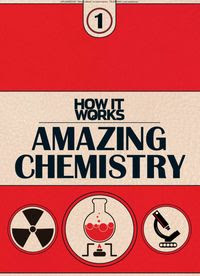 How It Works Amazing Chemistry