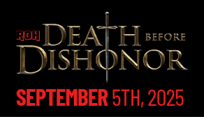ROH Death Before Dishonor 2025 - September 5th, 2025 - LIVE on PPV!