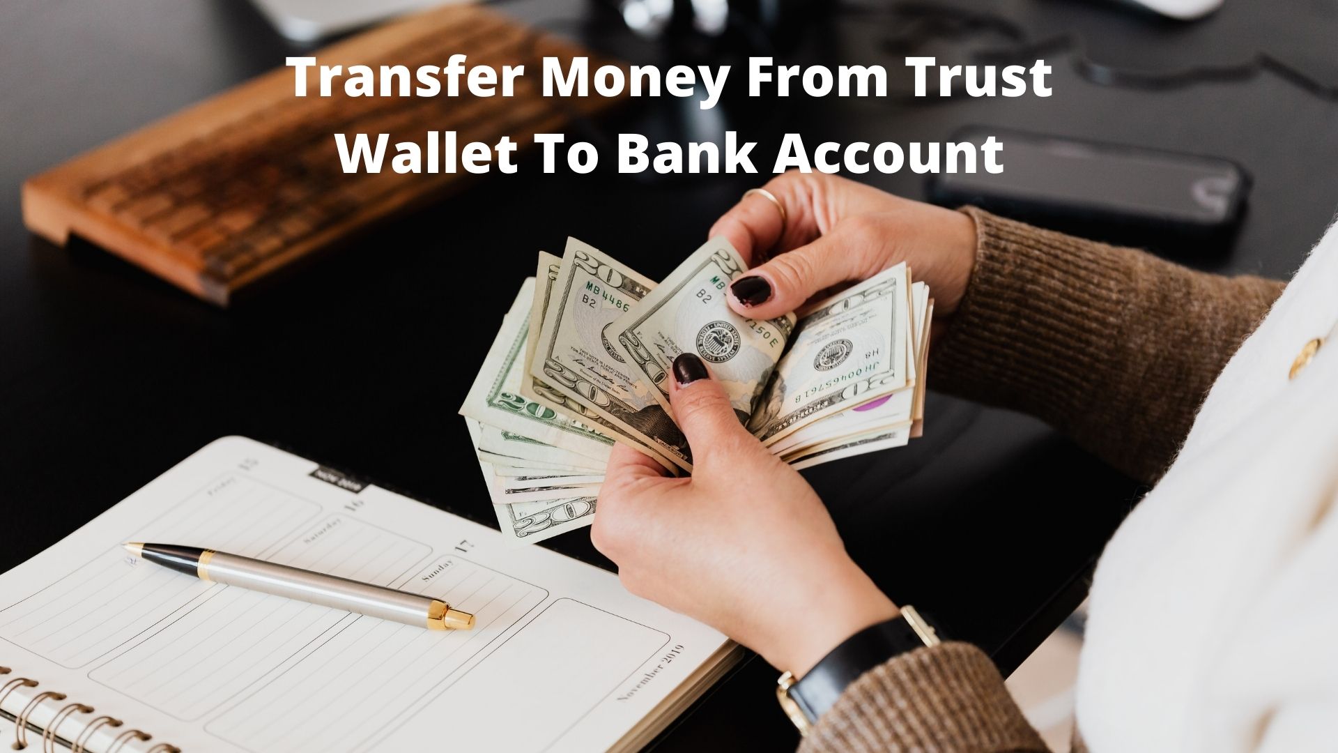 How To Transfer Money From Trust Wallet To Bank Account