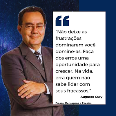 Frases de Augusto Cury - Motivação