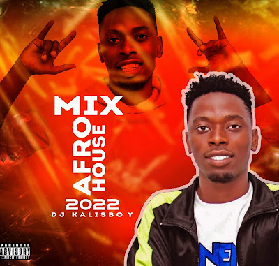 DJ Kalisboy - Mix 2022 (Afro House)
