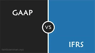 Perbedaan Antara GAAP dan IFRS