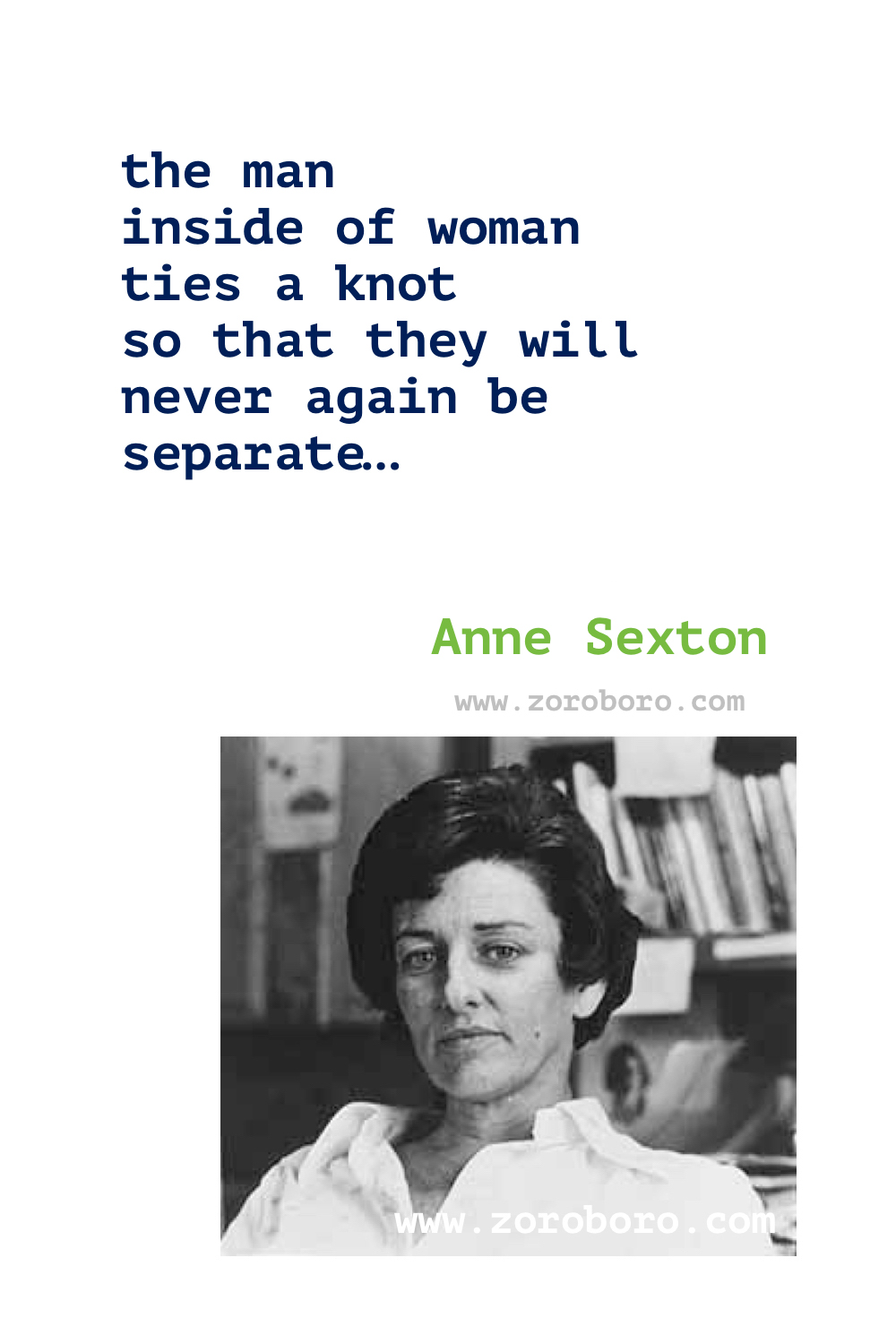 Anne Sexton Quotes. Anne Sexton Poems. Poetry. Anne Sexton Books Quotes. Poems By Anne Sexton.