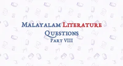 Malayalam Literature Questions | Part 8