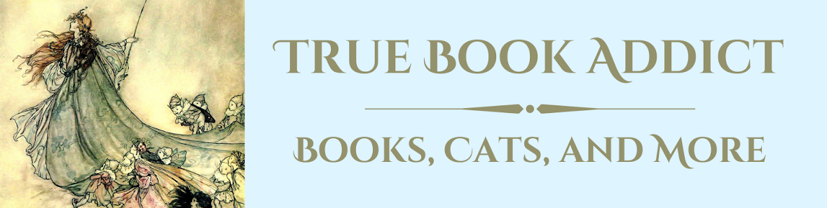 True Book Addict...Books, Cats, and More
