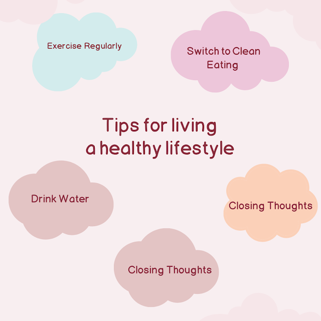 Tips For A Healthy Lifestyle