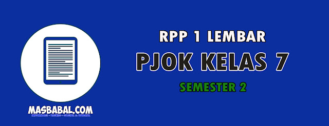 RPP 1 Lembar PJOK Kelas 7 Semester 2 Tahun 2022