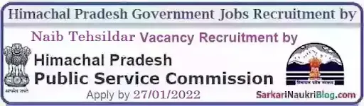 Himachal PSC Naib Tehsildar Recruitment 2022