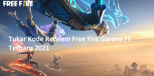 Tukar Kode Redeem Free Fire Garena FF Terbaru 2021