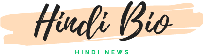 Hindi Biography &amp; Hindi News