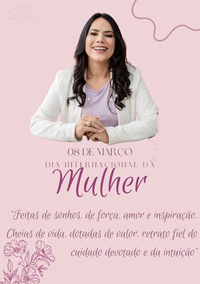 A Clínica Ruth Nunes deseja um Feliz dia das mulheres