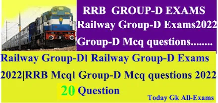 Railway Group-D Exams Suggestions 2022| Group-D Mcq  Questions 2022.