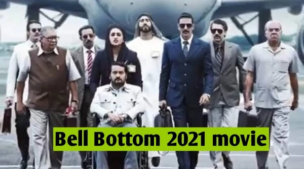 बेल बॉटम अक्षय कुमार - Bell Bottom (2021 film)