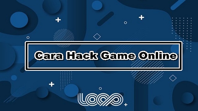 Cara Hack Game Online