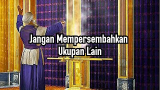 Jangan Mempersembahan Ukupan Lain