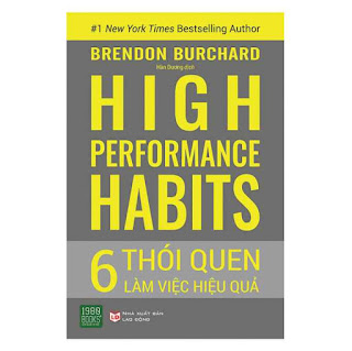 High Performance Habits: 6 Thói Quen Làm Việc Hiệu Quả ebook PDF EPUB AWZ3 PRC MOBI
