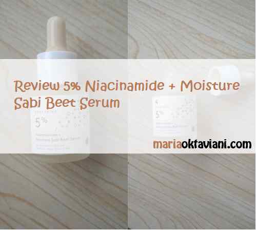 Review 5% Niacinamide + Moisture Sabi Beet Serum