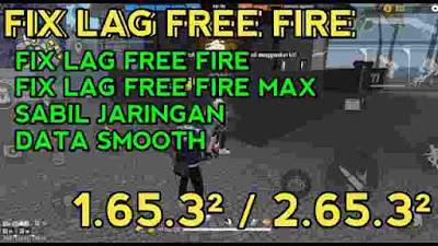 Fix Lag Free Fire 1.65.3
