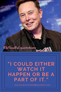 Elon musk inspirational quotes and achievements, success story of elonmusk