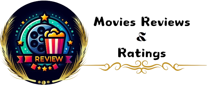 The Latest and Most Complete Movies Reviews and Ratings