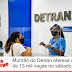 Mutirão do Detran oferece mais de 13 mil vagas no sábado