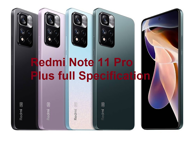 Redmi Note 11 Pro Plus full Specification