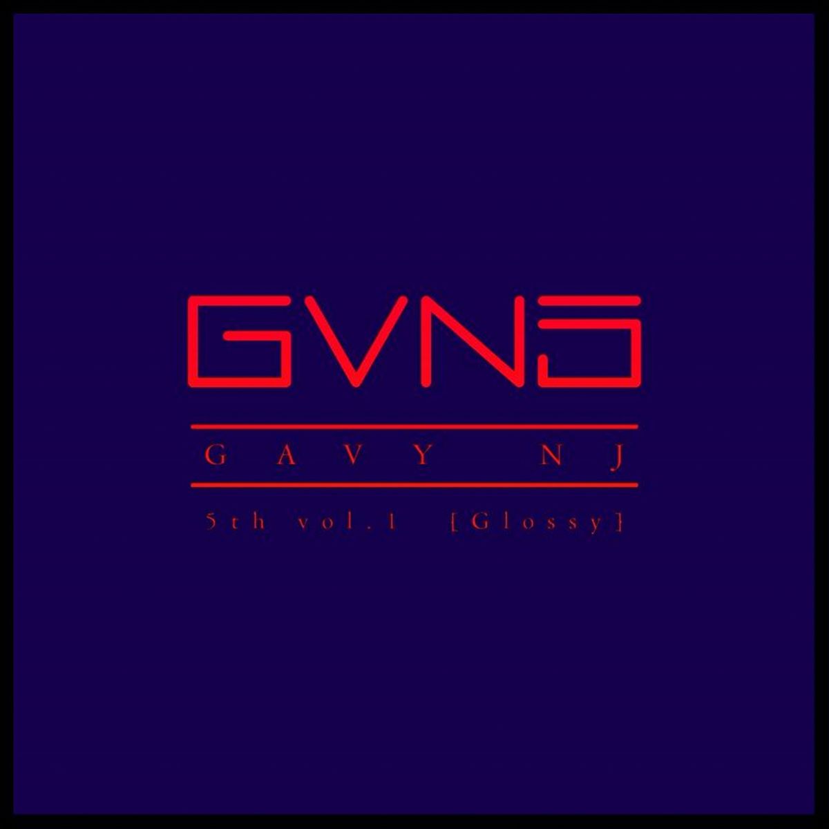 Gavy NJ – Glossy – EP