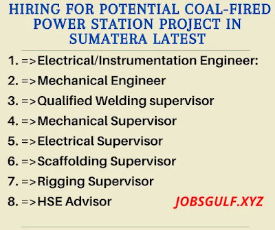 hiring for potential coal-fired power station project in Sumatera Latest