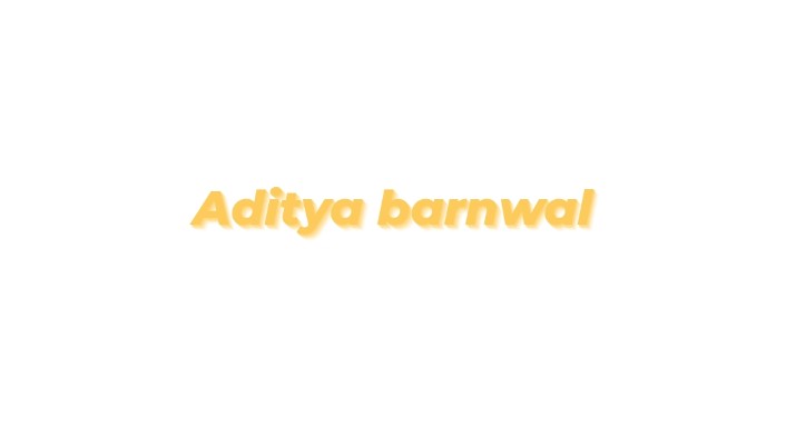 Aditya Barnwal