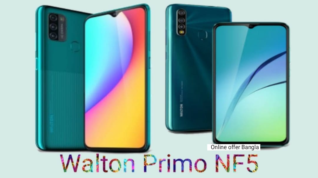 Walton Primo NF5 Price In Bangladesh