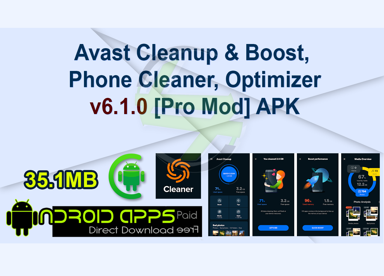Avast Cleanup & Boost, Phone Cleaner, Optimizer v6.1.0 [Pro Mod] APK