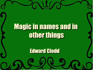 Magic in names and in other things