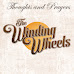 The Winding Wheels - Thoughts and Prayers
