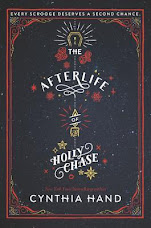 THE AFTERLIFE OF HOLLY CHASE  BY CYNTHIA HAND