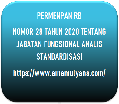 Permenpan RB Nomor 28 Tahun 2020 Tentang Jabatan Fungsional Analis Standardisasi