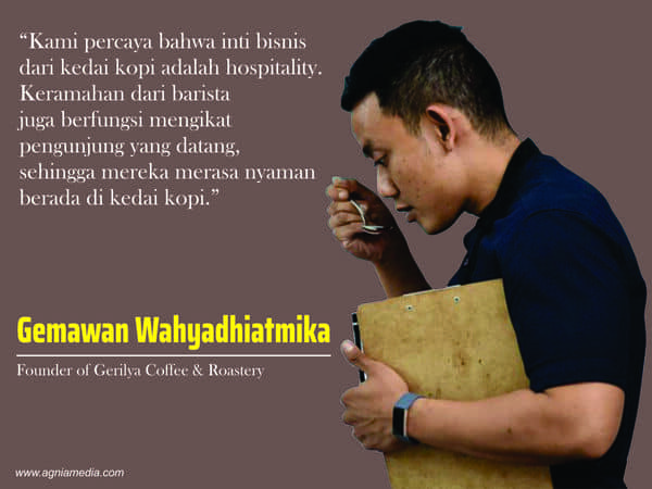 gemawan-wahyadhiatmika-inti-bisnis-kopi-adalah-hospitality-keramahan-www-agniamedia-com