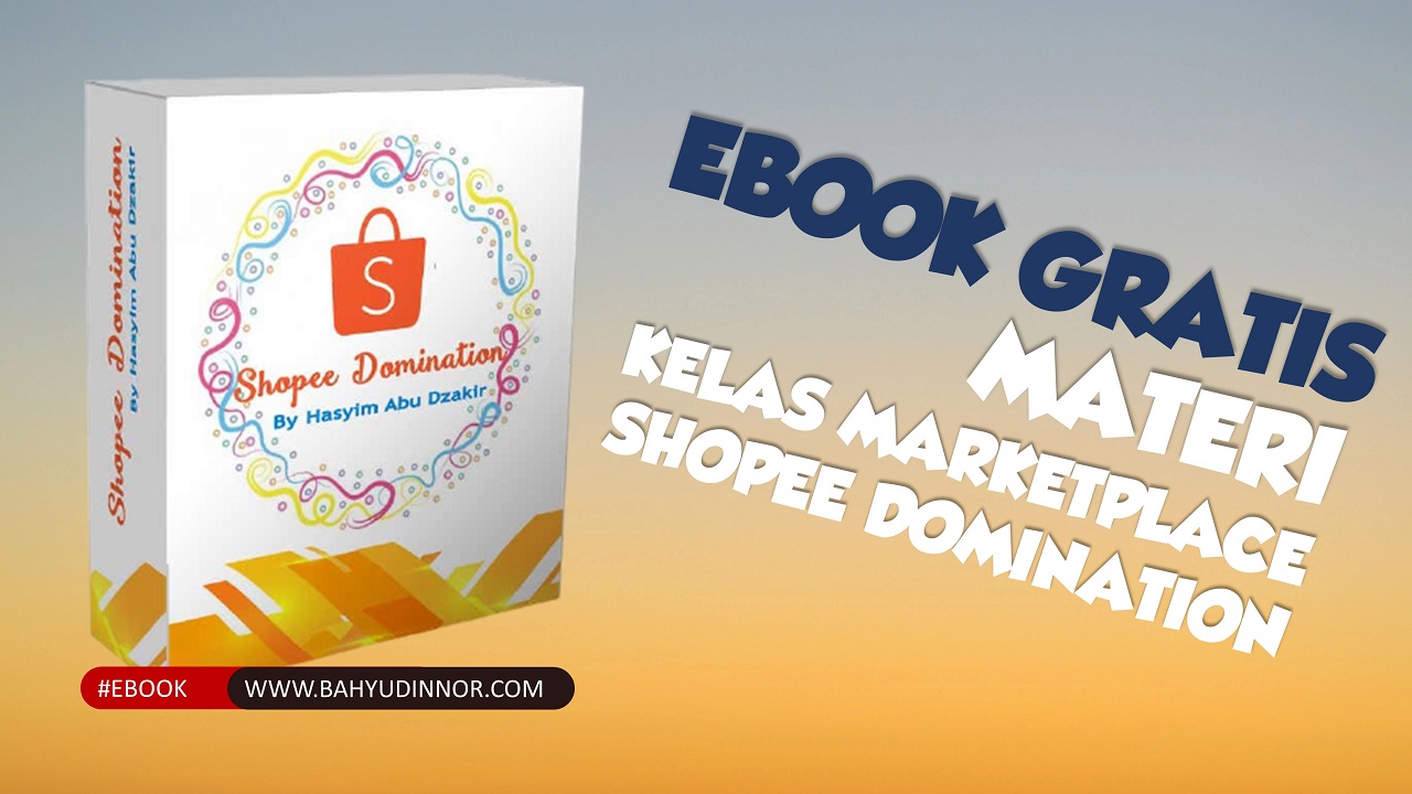 Materi Kelas Marketplace Shopee Domination