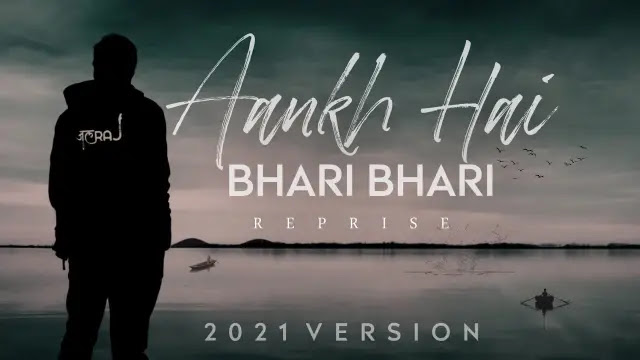 Aankh Hai Bhari Bhari Lyrics In English (Reprise) - JalRaj | Kumar Sanu