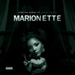 Jéssyca Candy feat. Yadah Angel - Marionette (2021) [Download]