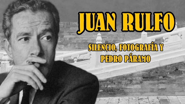 Juan Rulfo Silencio, Fotografía, Pedro Páramo