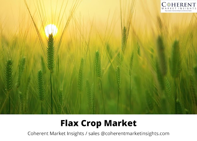 Flax crops Market To Witness Stunning Growth To Generate Massive Revenue Forecast to 2021: 2027