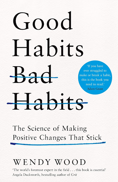 Good Habits, Bad Habits – Wendy Wood