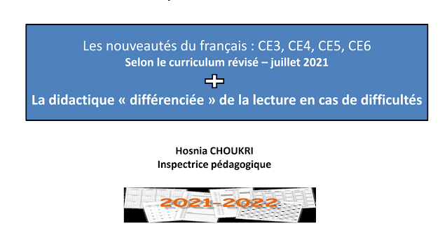 Les nouveautés du français : CE3, CE4, CE5, CE6  Selon le curriculum révisé – juillet 2021