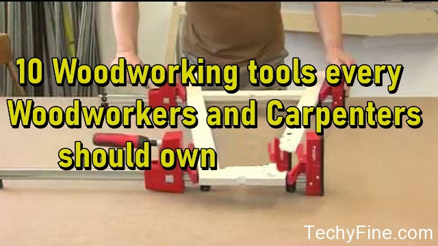 10 Woodworking tools Review - Every Woodworkers and Carpenters Should Own