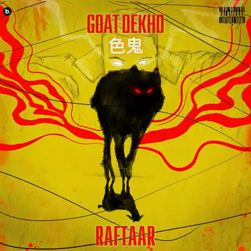 Goat Dekho Lyrics – Raftaar
