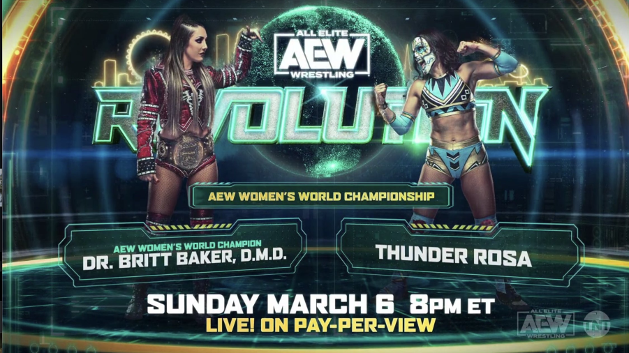 Final da luta entre Britt Baker e Thunder Rosa no AEW Revolution foi alterado várias vezes