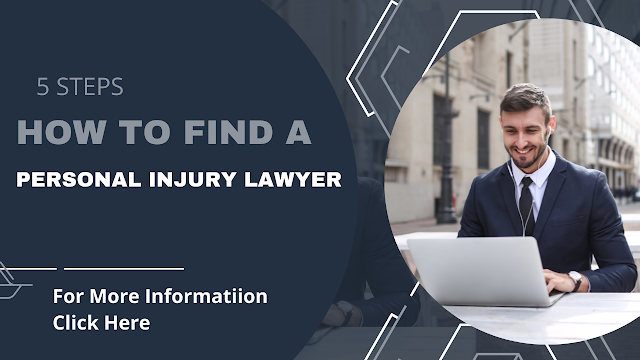 5 Steps: How To Find A Personal Injury Lawyer