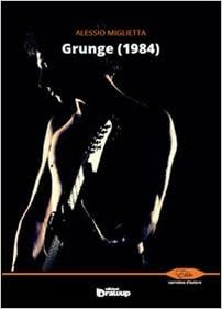 GRUNGE (1984)