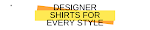 Designer Shirts OF Every Style