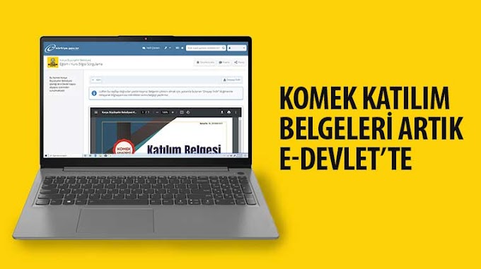 ​KOMEK Katılım Belgeleri Artık E-Devlet’te